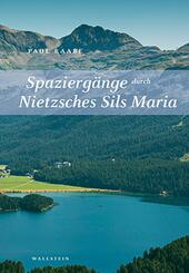 Spazierg&auml;nge durch Nietzsches Sils Maria