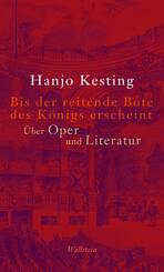 Bis der reitende Bote des K&ouml;nigs erscheint