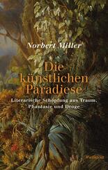 Die k&uuml;nstlichen Paradiese