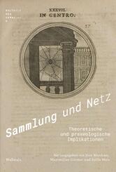 Sammlung und Netz