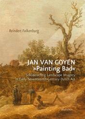 Jan van Goyen &raquo;Painting Bad&laquo;