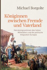 K&ouml;niginnen zwischen Fremde und Vaterland