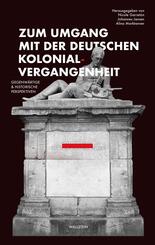 Zum Umgang mit der deutschen Kolonialvergangenheit