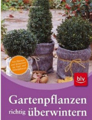 Gartenpflanzen richtig überw