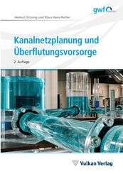 Kanalnetzplanung und &Uuml;berflutungsvorsorge