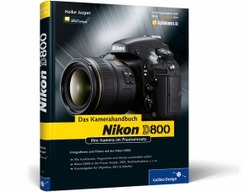 Nikon D800. Das Kamerahandbuch