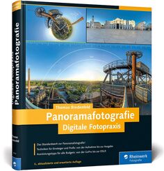 Panoramafotografie - Digitale Fotopraxis Das Standardwerk