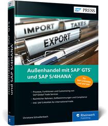 Au&szlig;enhandel mit SAP GTS und SAP S/4HANA