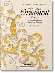 The World of Ornament / Die Welt der Ornamente / L'univers de l'ornamente