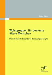 Wohngruppen f&uuml;r demente &auml;ltere Menschen