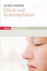 Gl&uuml;ck und Kontemplation