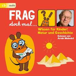 Frag doch mal - Wissen für Kinder: Natur und Geschichte