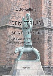 Demetrius und seine L&uuml;gner