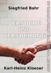 Versuche und Versuchung