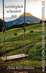 Leichtigkeit schaukelt mit