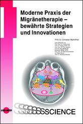 Moderne Praxis der Migr&auml;netherapie - bew&auml;hrte Strategien und Innovationen