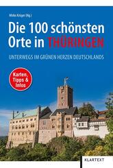 Die 100 sch&ouml;nsten Orte in Th&uuml;ringen