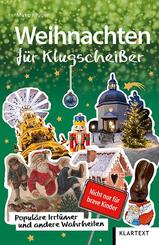 Weihnachten f&uuml;r Klugschei&szlig;er