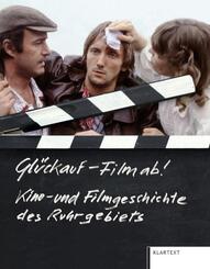 Gl&uuml;ckauf - Film ab!