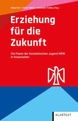 Erziehung f&uuml;r die Zukunft