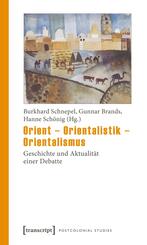 Orient - Orientalistik - Orientalismus