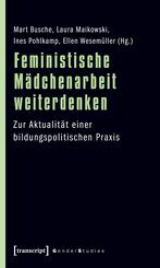 Feministische M&auml;dchenarbeit weiterdenken