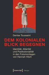 Dem kolonialen Blick begegnen