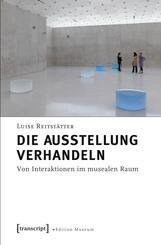 Die Ausstellung verhandeln