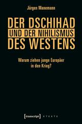 Der Dschihad und der Nihilismus des Westens