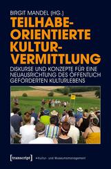 Teilhabeorientierte Kulturvermittlung