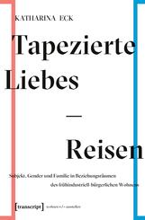 Tapezierte Liebes-Reisen
