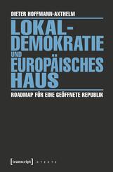 Lokaldemokratie und Europ&auml;isches Haus