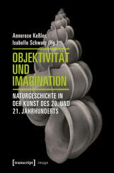 Objektivit&auml;t und Imagination