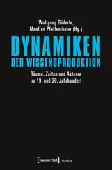 Dynamiken der Wissensproduktion