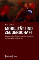 Mobilit&auml;t und Zeugenschaft