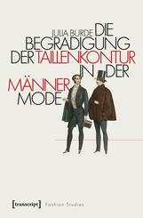 Die Begradigung der Taillenkontur in der M&auml;nnermode