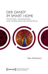 Der Dandy im Smart Home