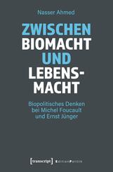 Zwischen Biomacht und Lebensmacht
