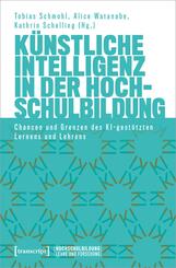 K&uuml;nstliche Intelligenz in der Hochschulbildung