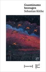 Guant&aacute;namo bezeugen