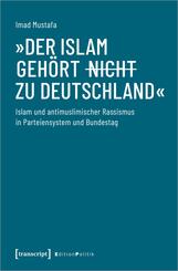 &raquo;Der Islam geh&ouml;rt (nicht) zu Deutschland&laquo;