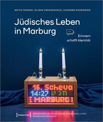J&uuml;disches Leben in Marburg