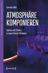 Atmosph&auml;re komponieren