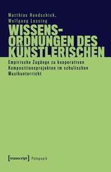 Wissensordnungen des K&uuml;nstlerischen
