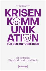 Krisenkommunikation f&uuml;r den Kulturbetrieb