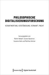 Philosophische Digitalisierungsforschung