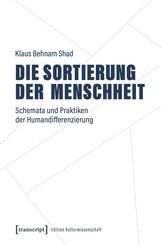 Die Sortierung der Menschheit