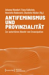 Antifeminismus und Provinzialit&auml;t