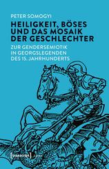 Heiligkeit, B&ouml;ses und das Mosaik der Geschlechter