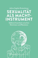 Sexualit&auml;t als Machtinstrument